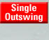 Single Outswing